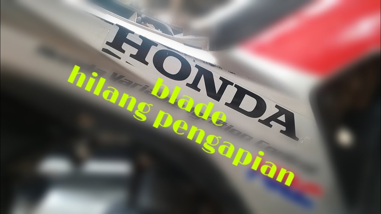 Honda blade hilang pengapian