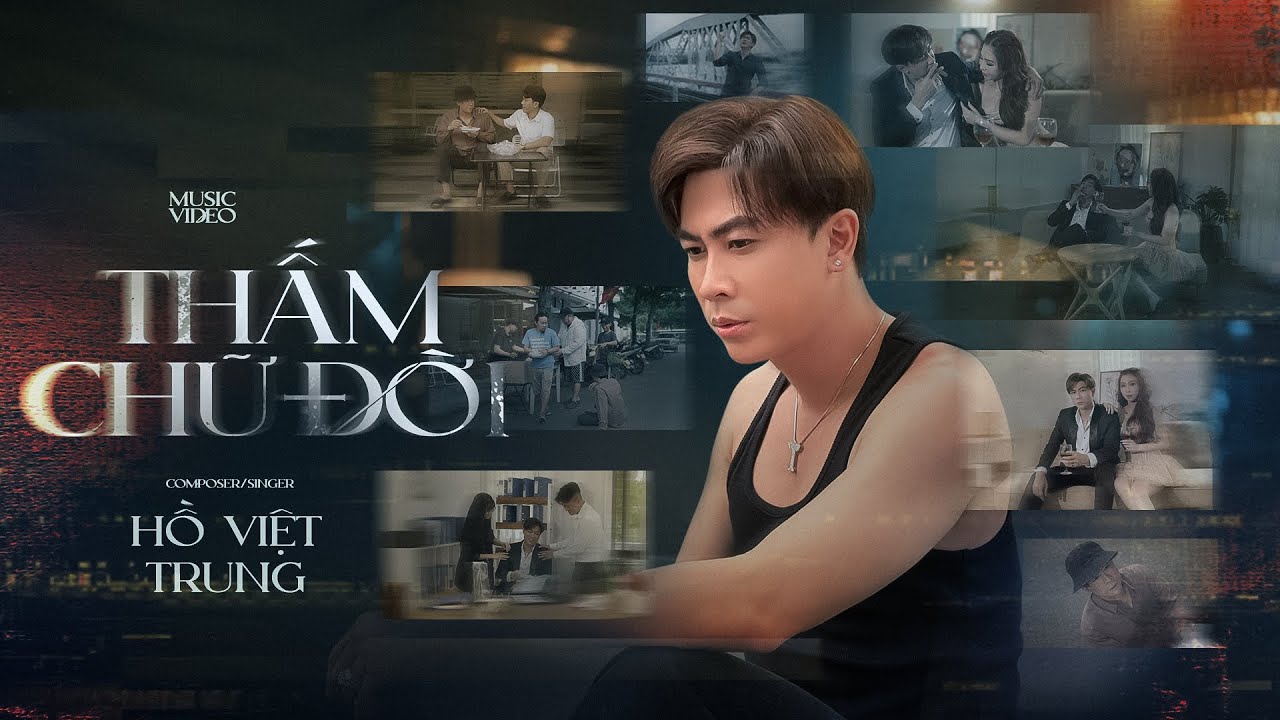Thấm Chữ Đời | Hồ Việt Trung (Official Video)