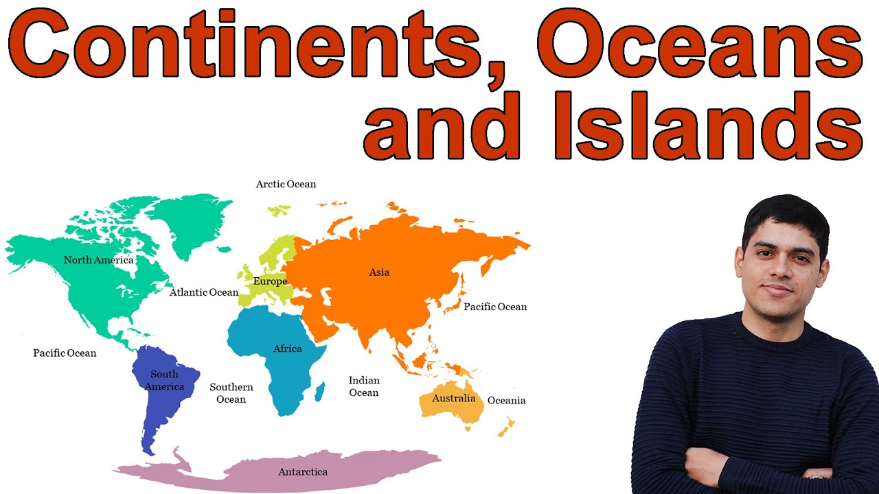 World Map | Continents, Oceans and Islands | महाद्वीप, महासागर और द्वीप