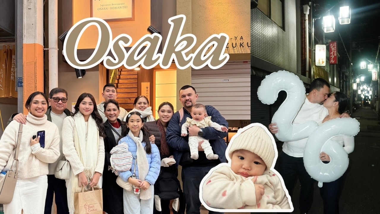 OSAKA Holidays 2026 | first international travel with Lucia, family fun & bonding