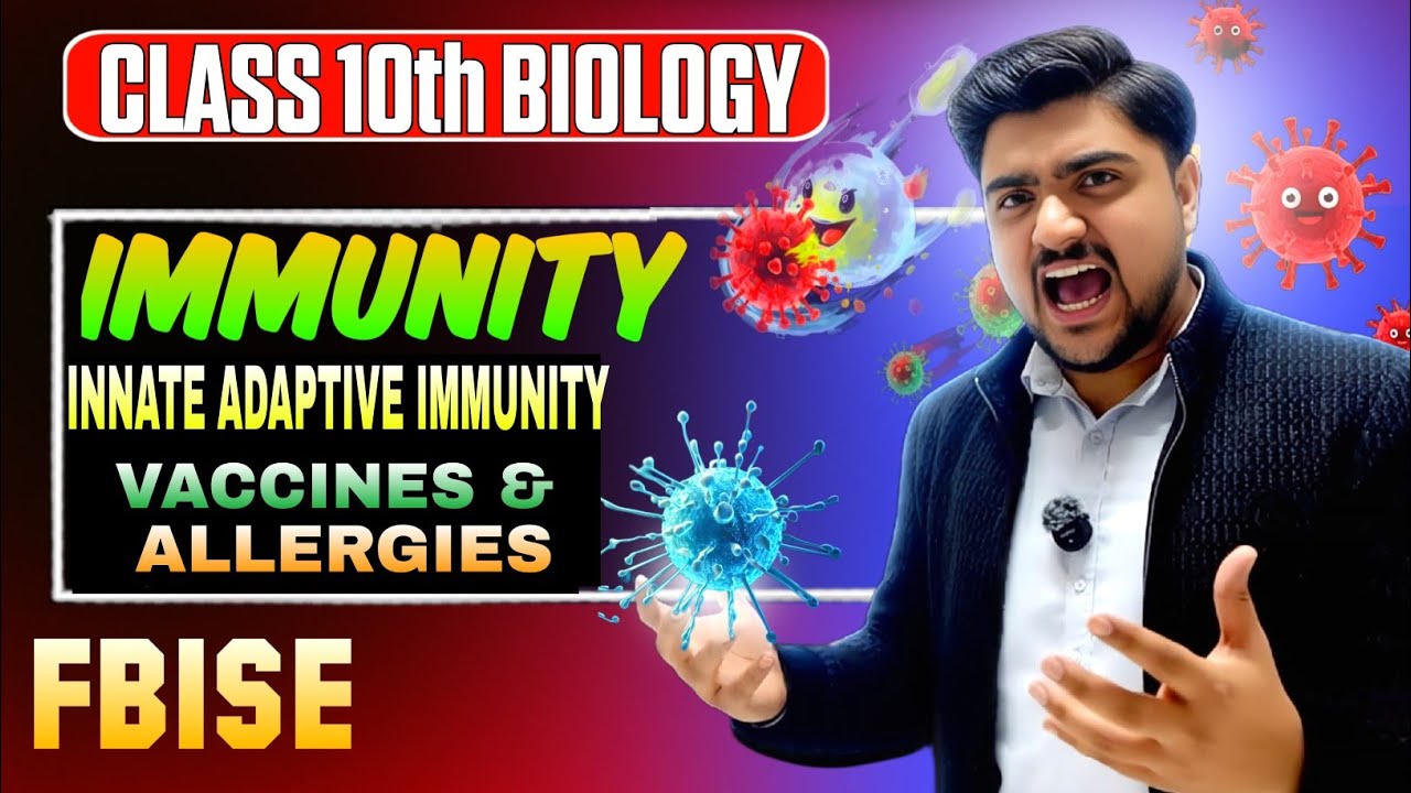 Innate, Adaptive Immunity | Functions, Vaccines & Allergies | Class 10 Biology Chapter 9 | PDW