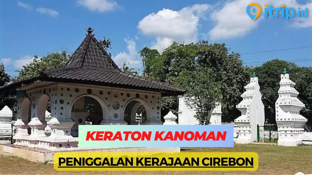 Keraton Kanoman Cirebon, Tempat Peninggalan Barang Bersejarah Kesultanan Cirebon