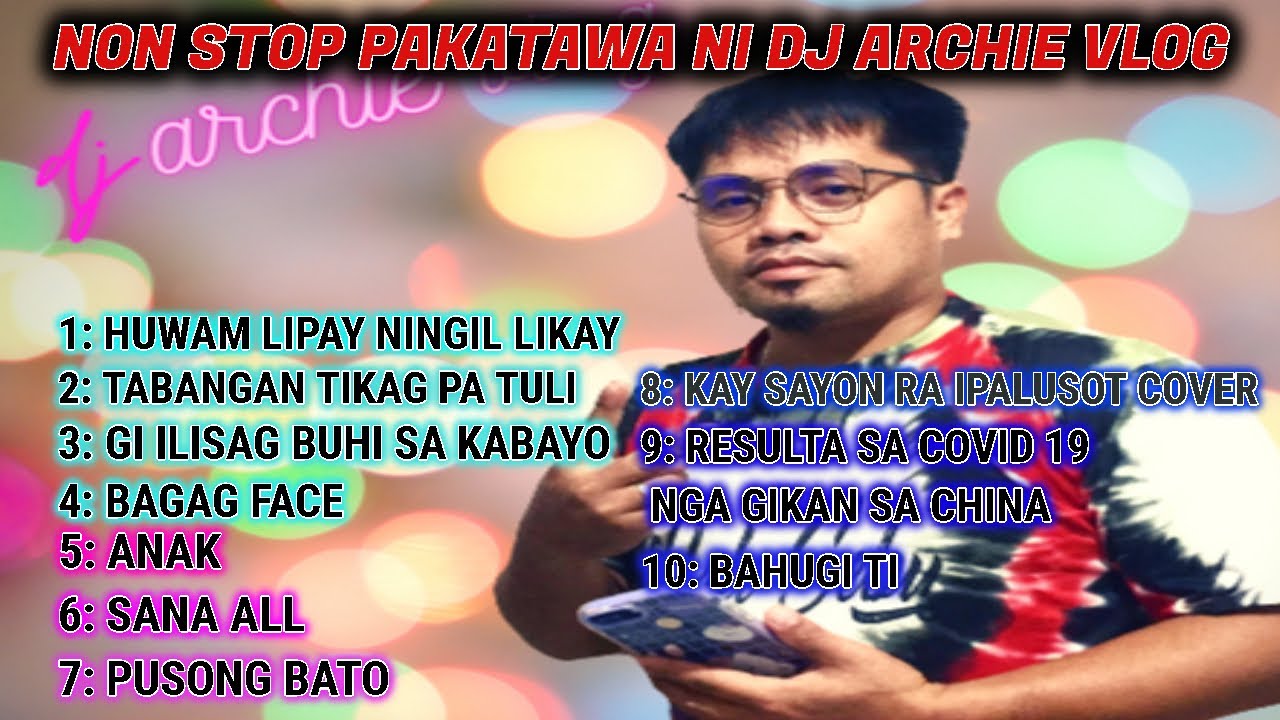 NON STOP PAKATAWA NI DJ ARCHIE VLOG