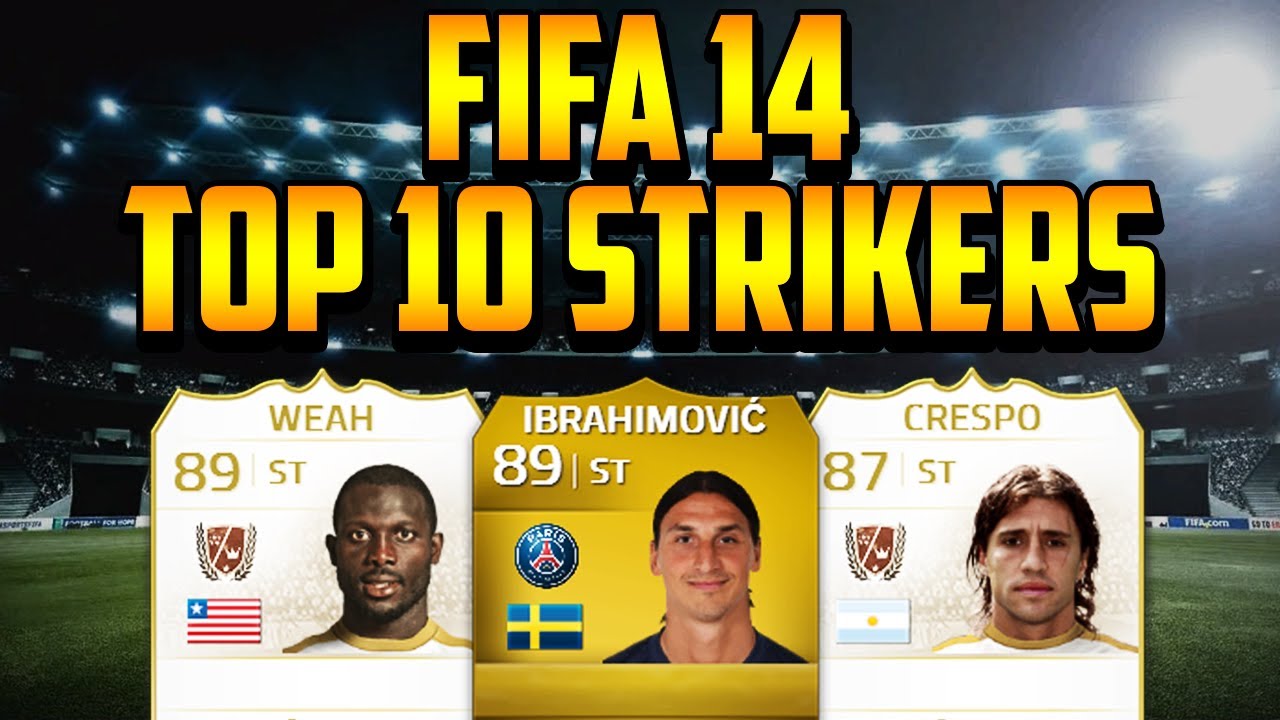 FIFA 14 TOP 10 STRIKERS!