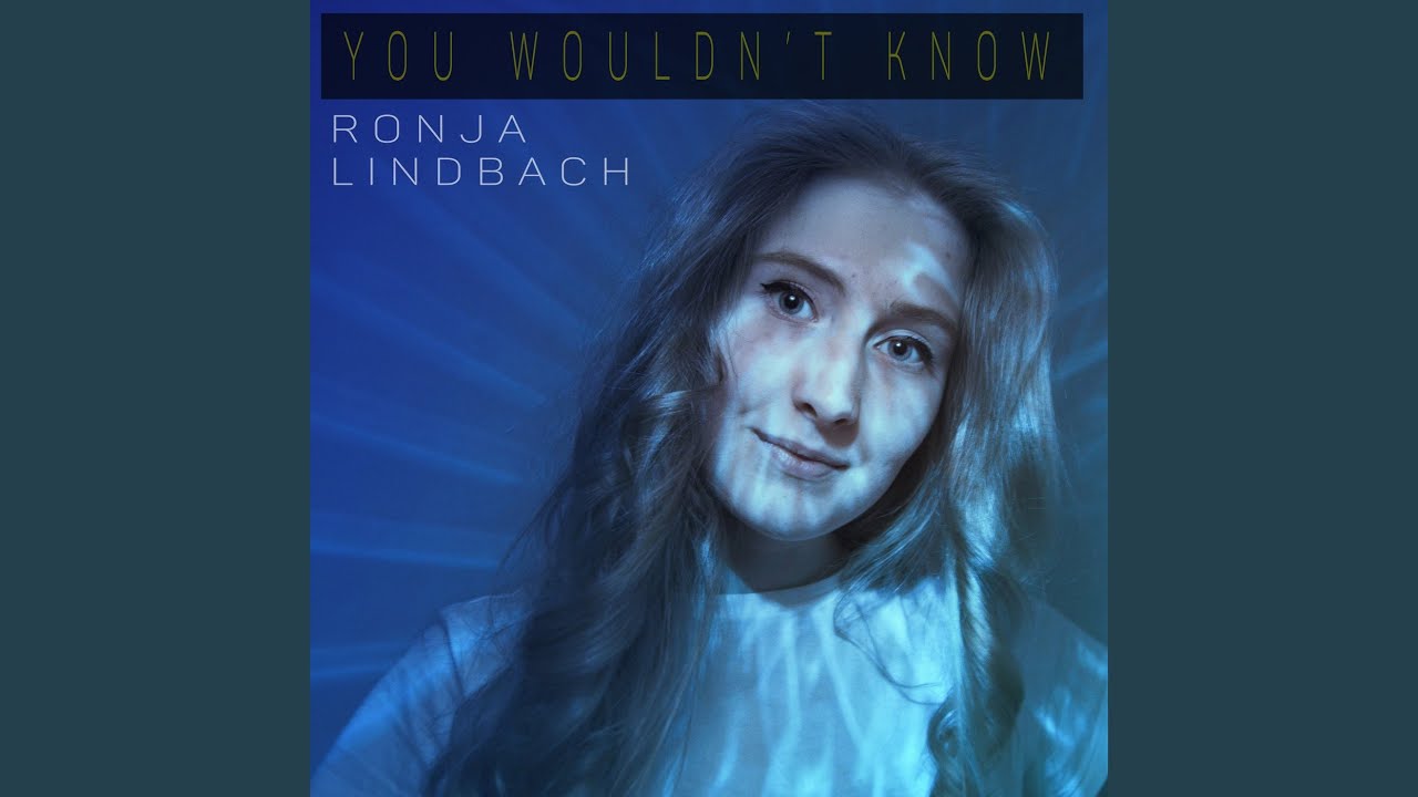 You Wouldn't Know