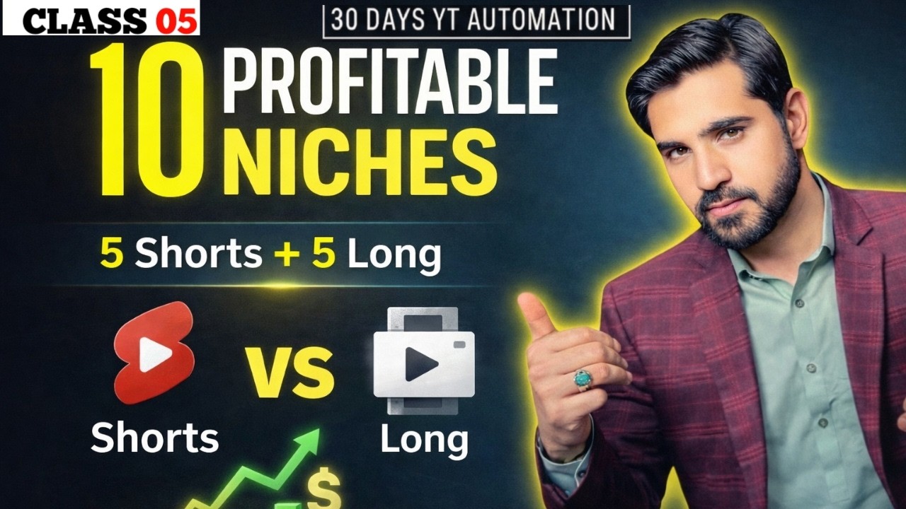 10 Best YouTube Automation Niches (High RPM Ideas) | Class 05