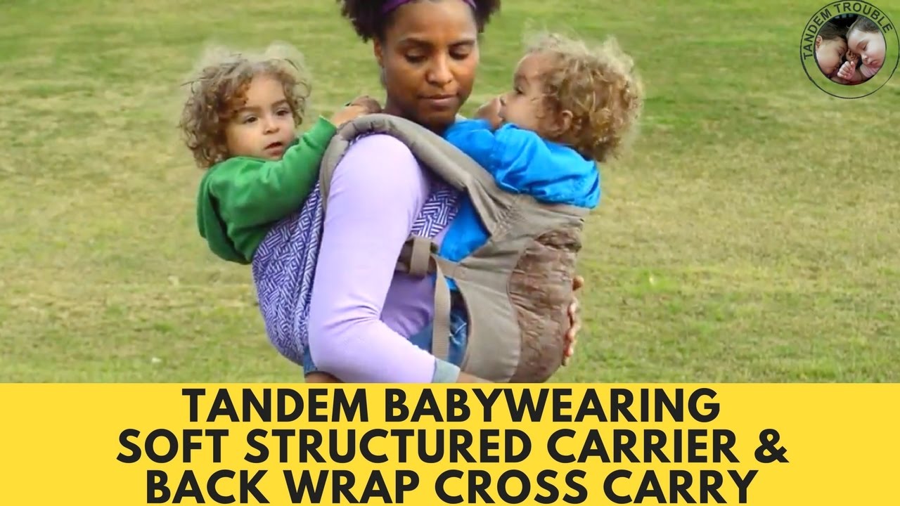 Back Wrap Cross Carry and Soft Structured Carrier