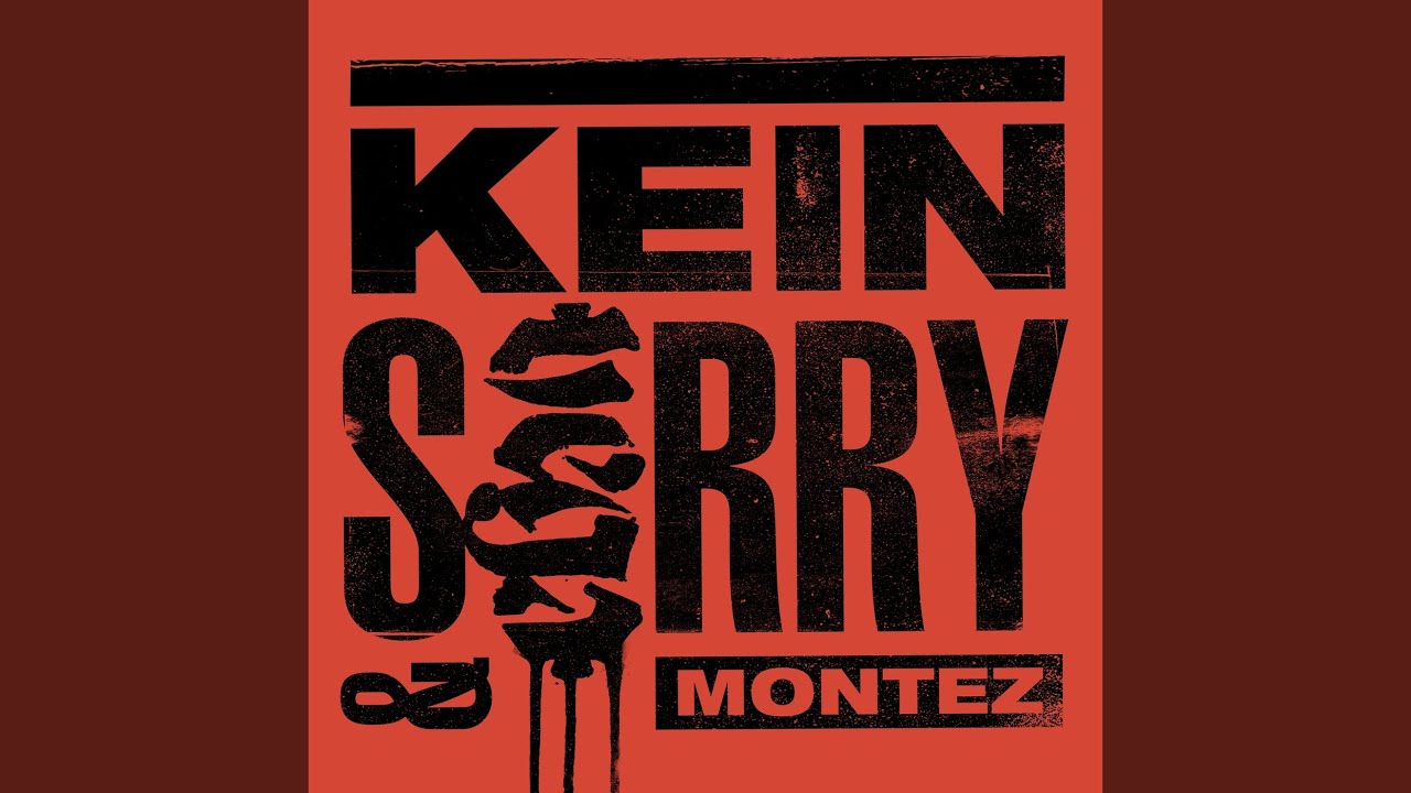 KEIN SORRY