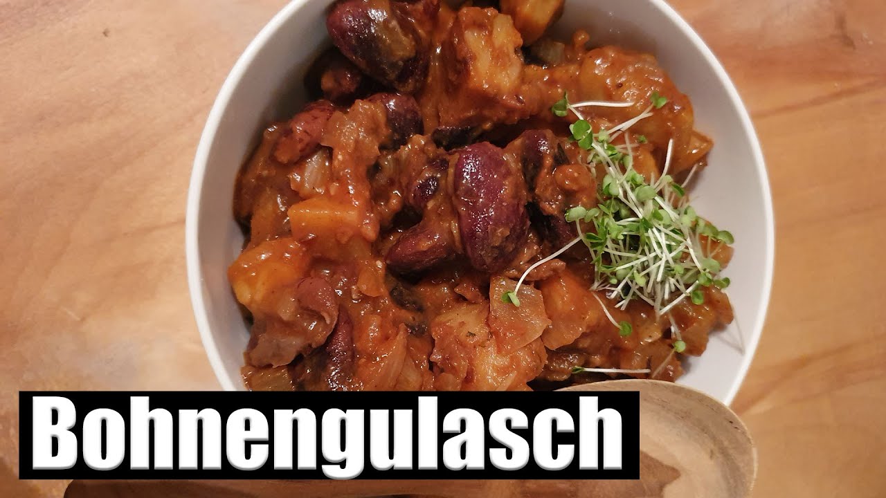 Bohnengulasch - ein Gericht das einfach jedem schmeckt!