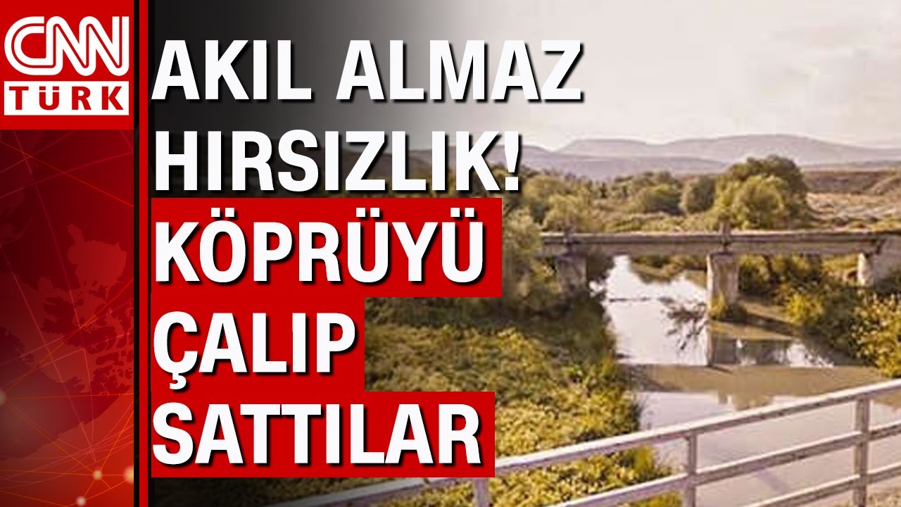Köprüyü çalıp hurdacıya sattılar!