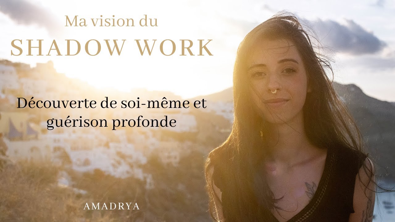 Introduction au Shadow Work (travail des ombres) : Qu'est-ce que c'est ?