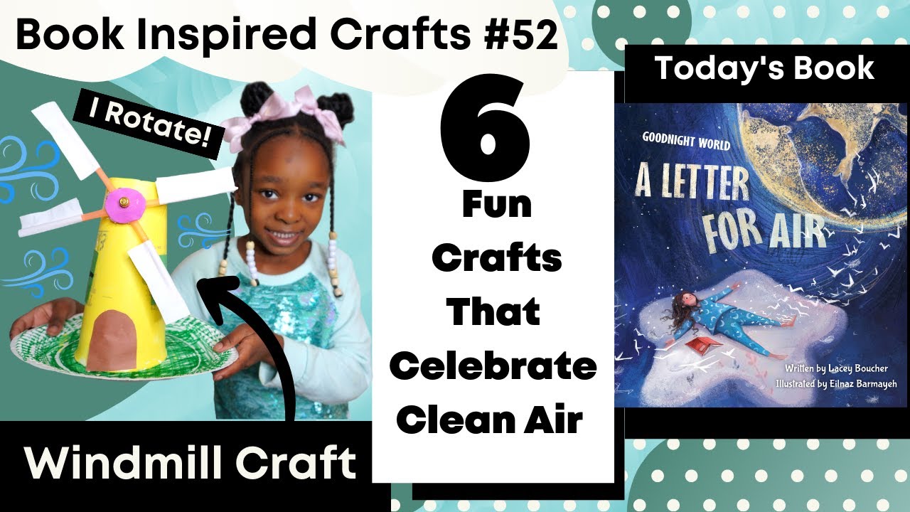 Book Inspired Crafts #52| Windmill, Bicycle, & More| Book: A Letter For Air