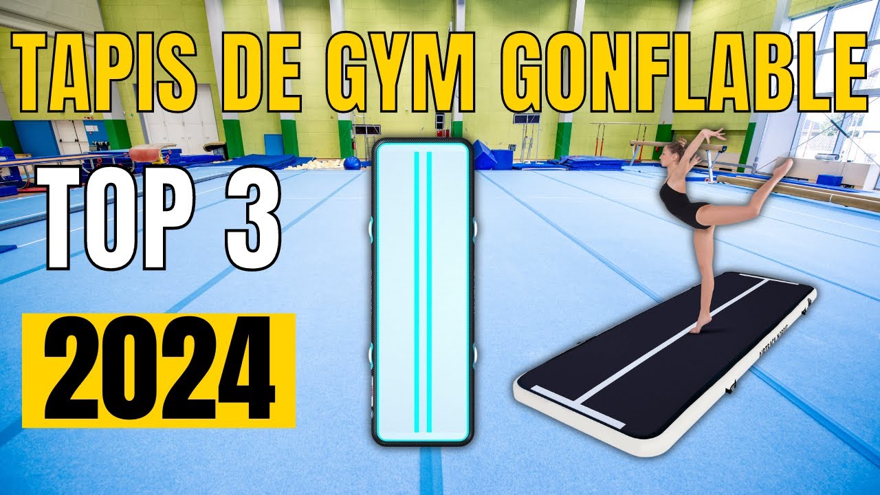 TOP 3 : Meilleur Tapis de Gym Gonflable 2024