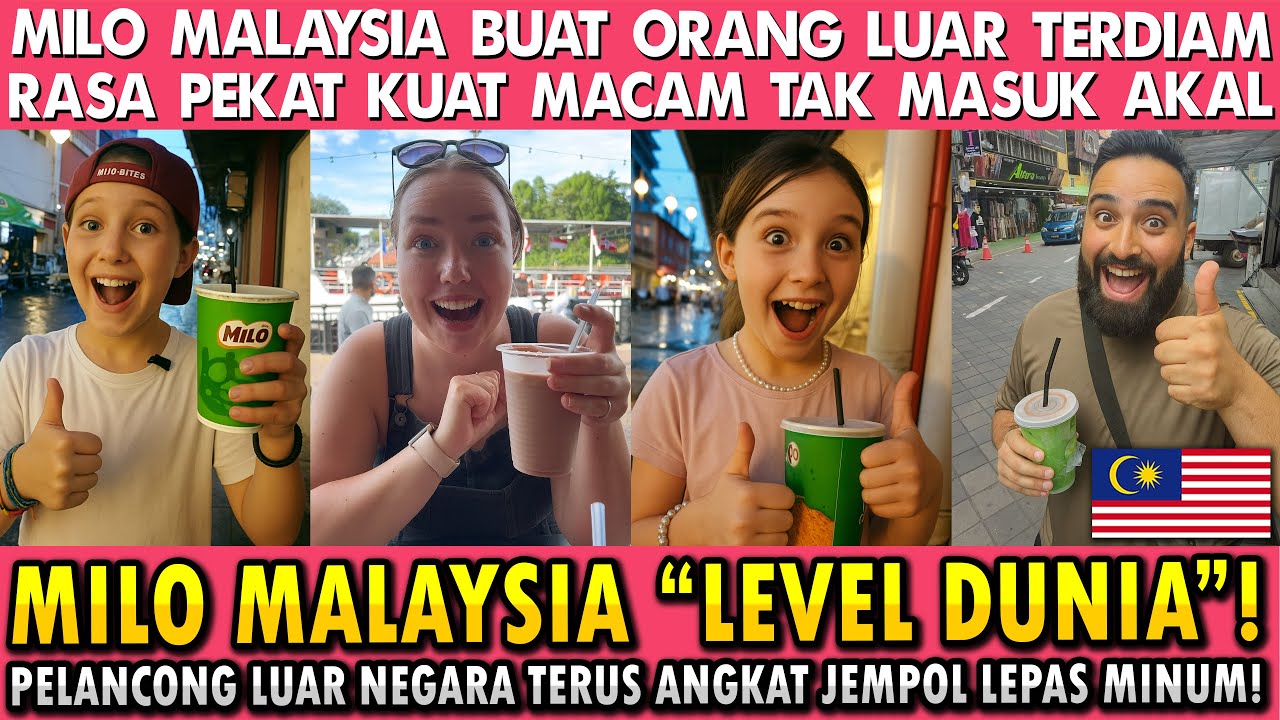 MILO MALAYSIA LAIN MACAM! 🇲🇾 ORANG LUAR TERKEJUT LEPAS RASA,  RUPANYA INI RAHSIA YANG DUNIA TAK TAHU