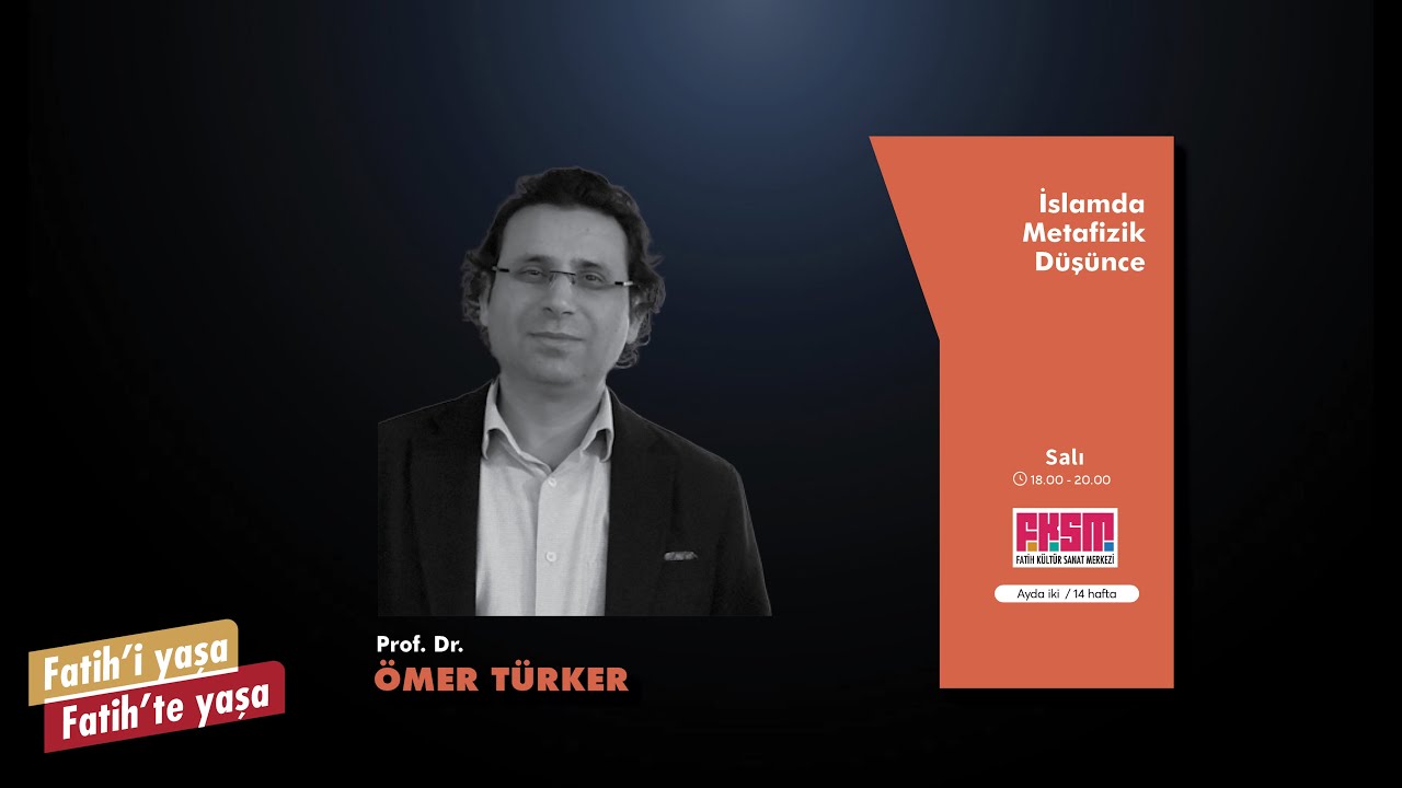 İslam'da Metafizik Düşünce- 5