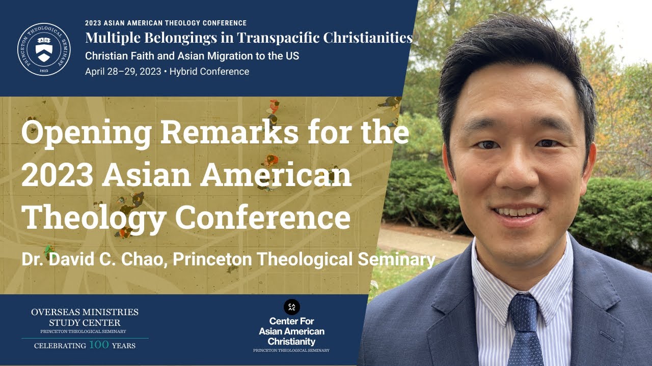 David Chao | Opening Remarks to 2023 Asian American Theology Conference