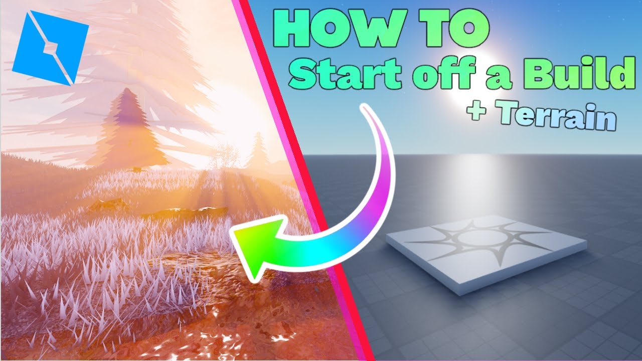 How To START Off A Build In ROBLOX Studio!! + Terrain (2021)