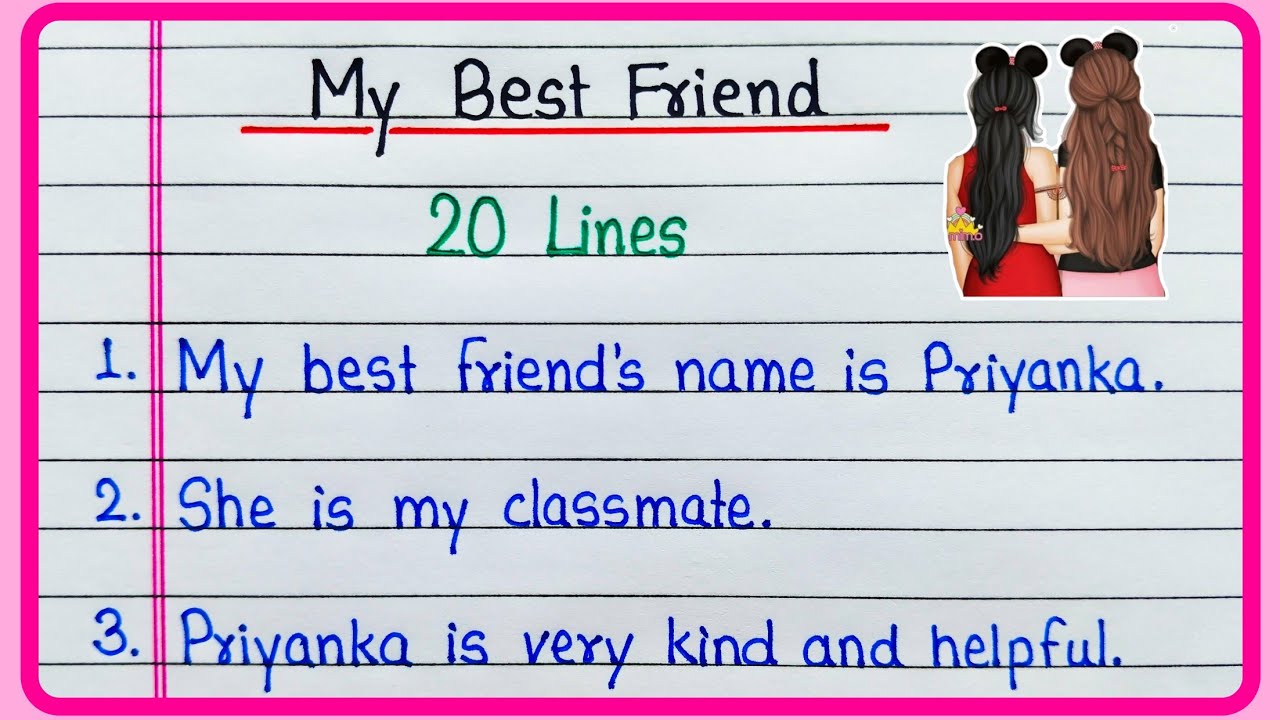 Essay on My best friend 20 lines | My best friend essay