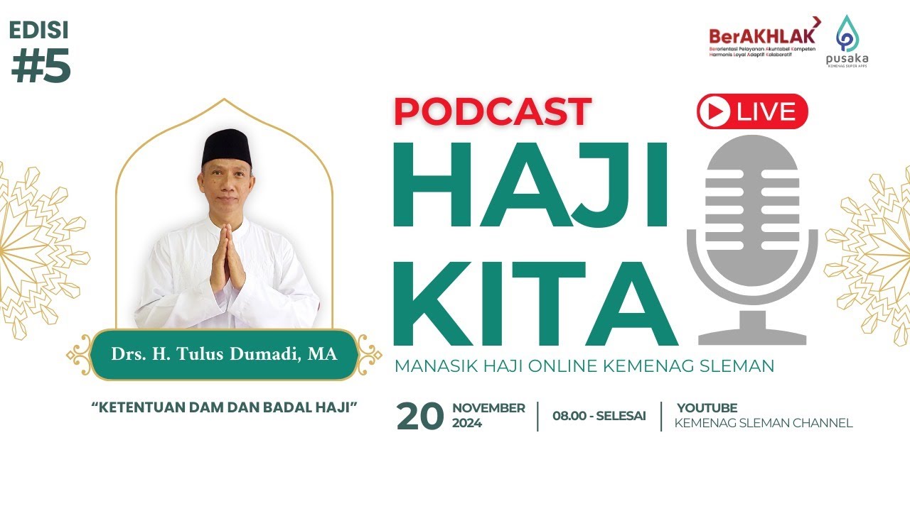 Podcast Haji Kita, Edisi #5 |   