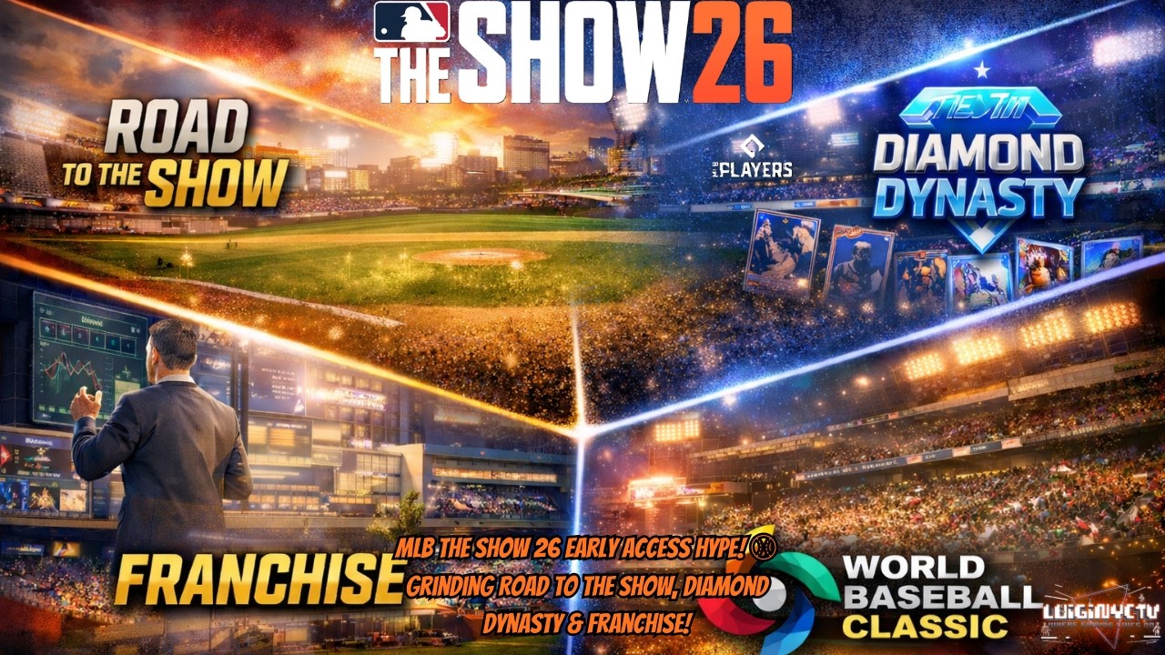 MLB The Show 26 Early Access HYPE! ⚾ Grinding Road to the Show, Diamond Dynasty & Franchise!