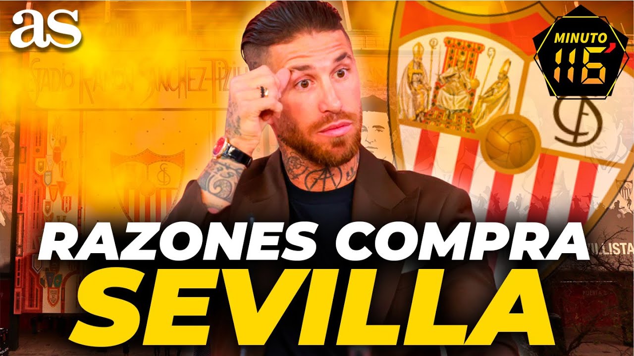 ¿Quién está detrás del intento de compra de Sergio Ramos del Sevilla? | Minuto 116