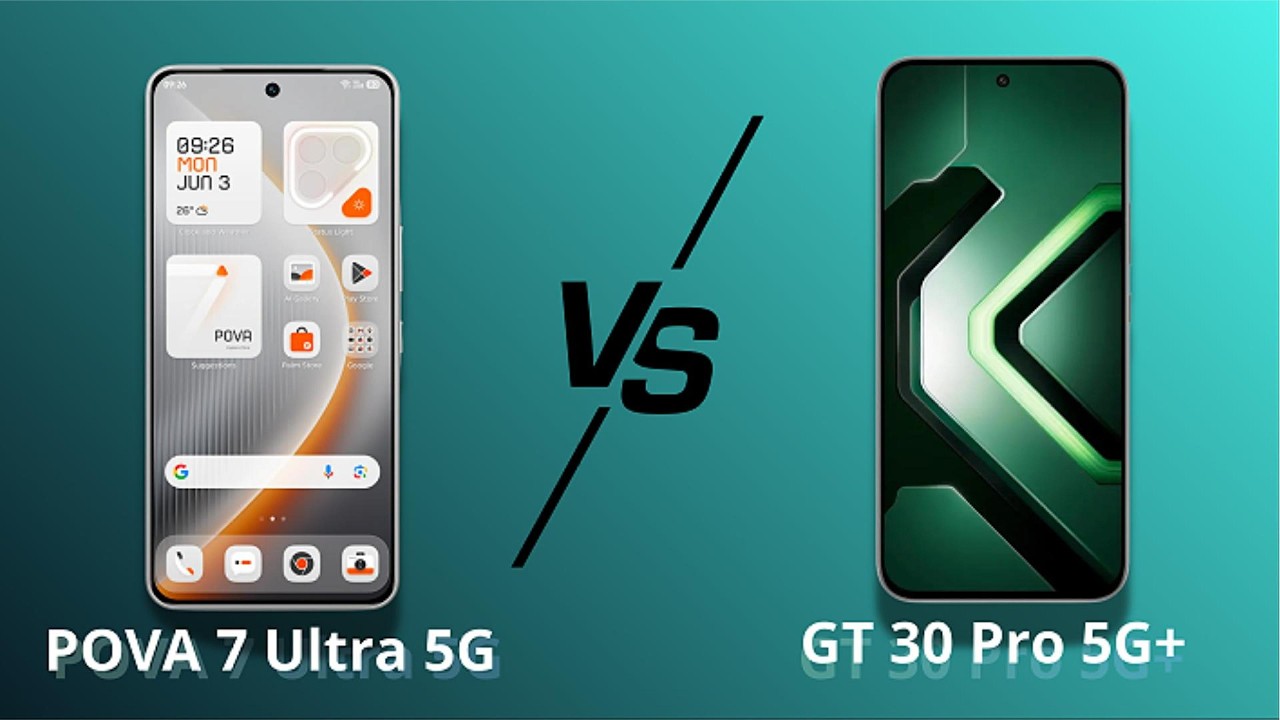 GT 30 Pro vs POVA 7 Ultra | أيهما الأفضل لمحبي الألعاب؟