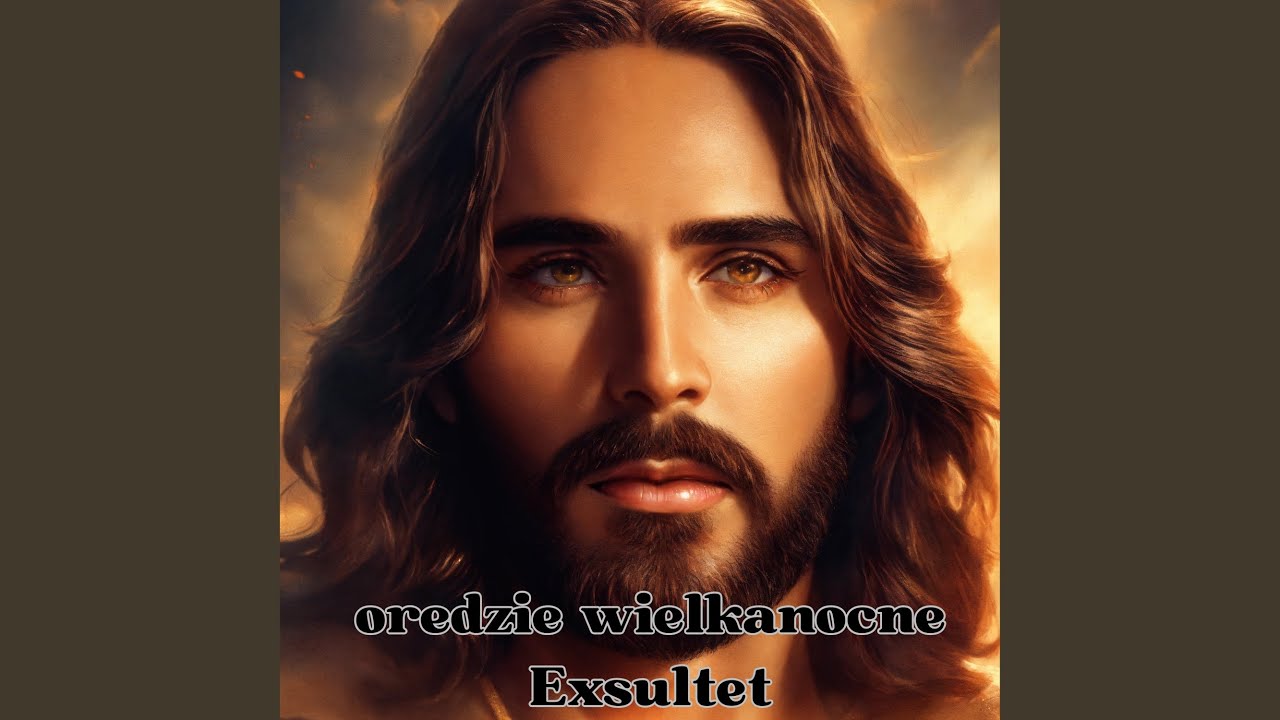 Orędzie Wielkanocne - Exsultet