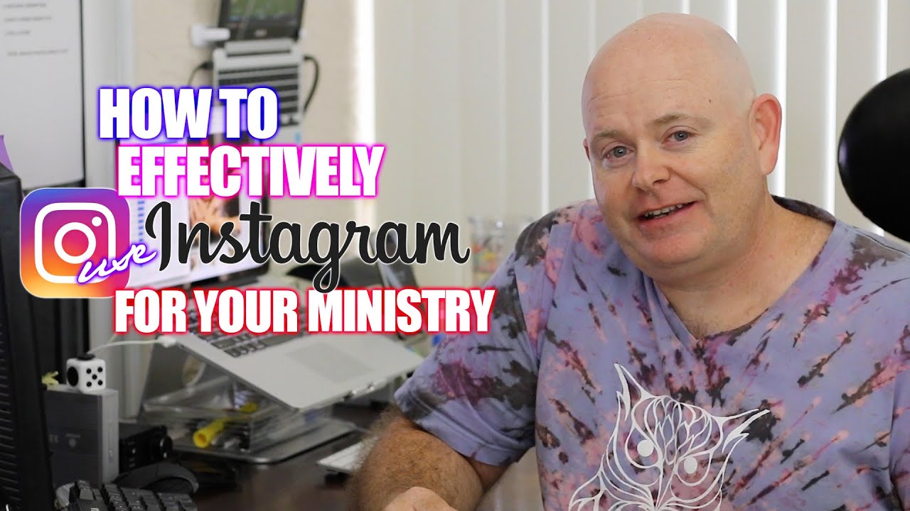 How to effectively use Instagram for your ministry - Episode 46