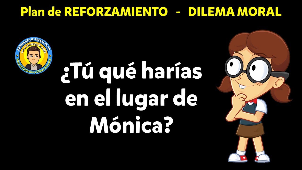 🤔❓ DILEMA MORAL - Educación Socioemocional