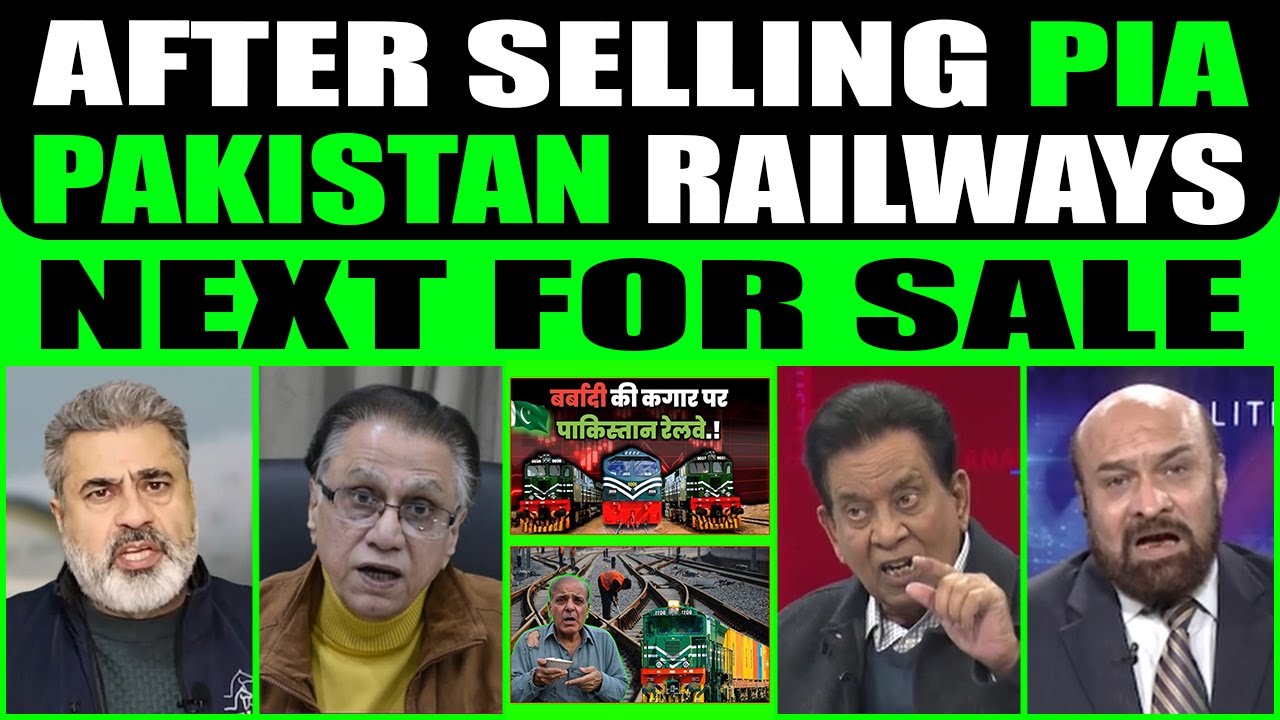 AFTER SELLING PIA, PAKISTAN RAILWAYS NEXT FOR SALE &mdash; PAK MEDIA CRYING OUT LOUD