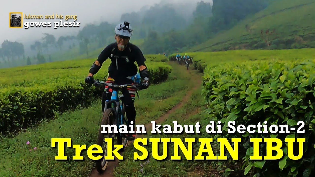 Gowes Plesir ke Ciwidey Bandung | Menderu ditengah kabut Trek Sunan Ibu Section 2
