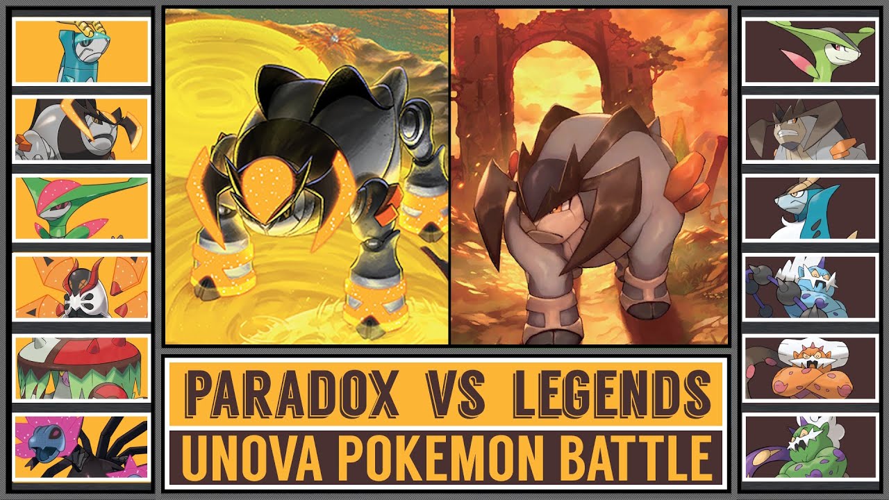 UNOVA PARADOX POKÉMON vs UNOVA LEGENDARY POKÉMON