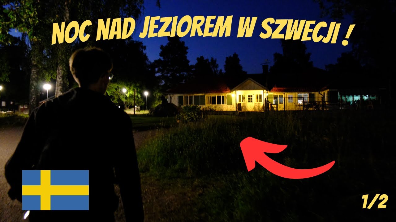 Spędziliśmy noc nad jeziorem w Szwecji !
