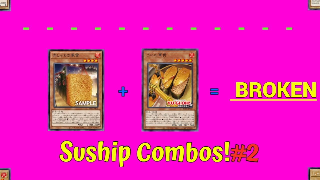 Suship Combos!#2(And Decklist)APRIL 2022