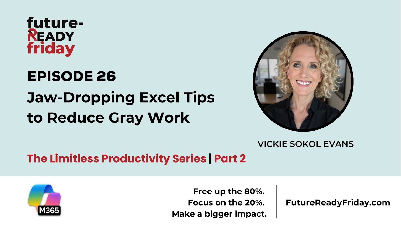 FRF Ep 26 | Jaw-Dropping Excel Tips to Reduce Gray Work