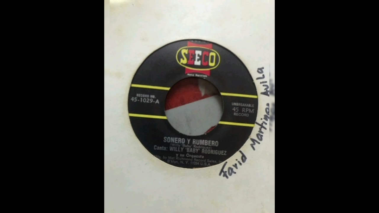 SONERO Y RUMBERO - Willy el baby Rodríguez