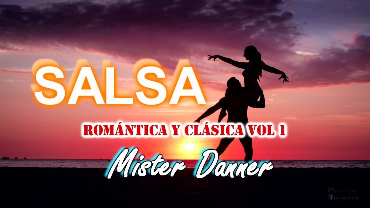 SALSA ROM&Aacute;NTICA Y CL&Aacute;SICA VOL 1   MISTER DANNER
