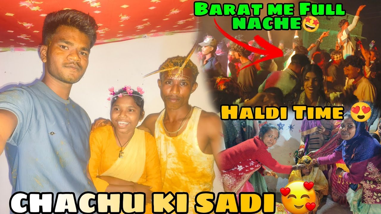 CHACHA KI SADI HO GAYI 😍 Arrange Marriage 👰🤵 || 2025 sadi me bahut nache😃