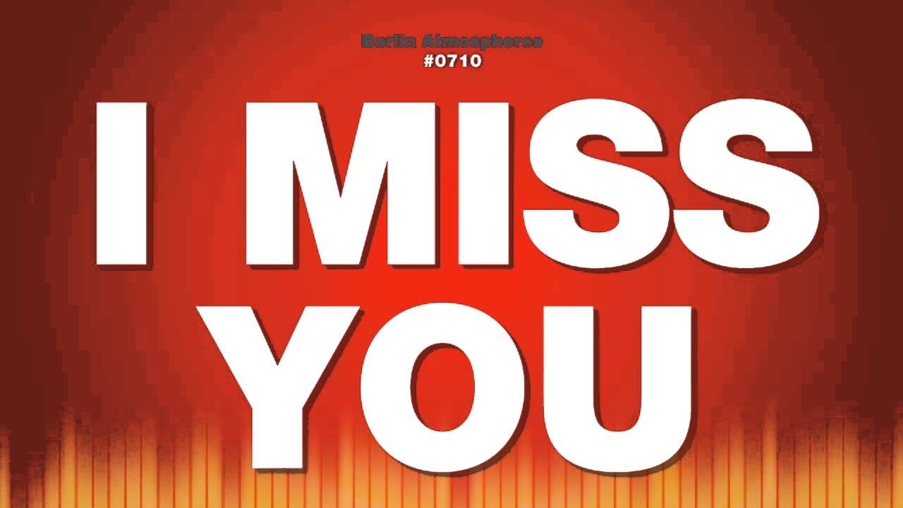 I Miss You - Male Voice Speaks Vocal SFX Voice SFX