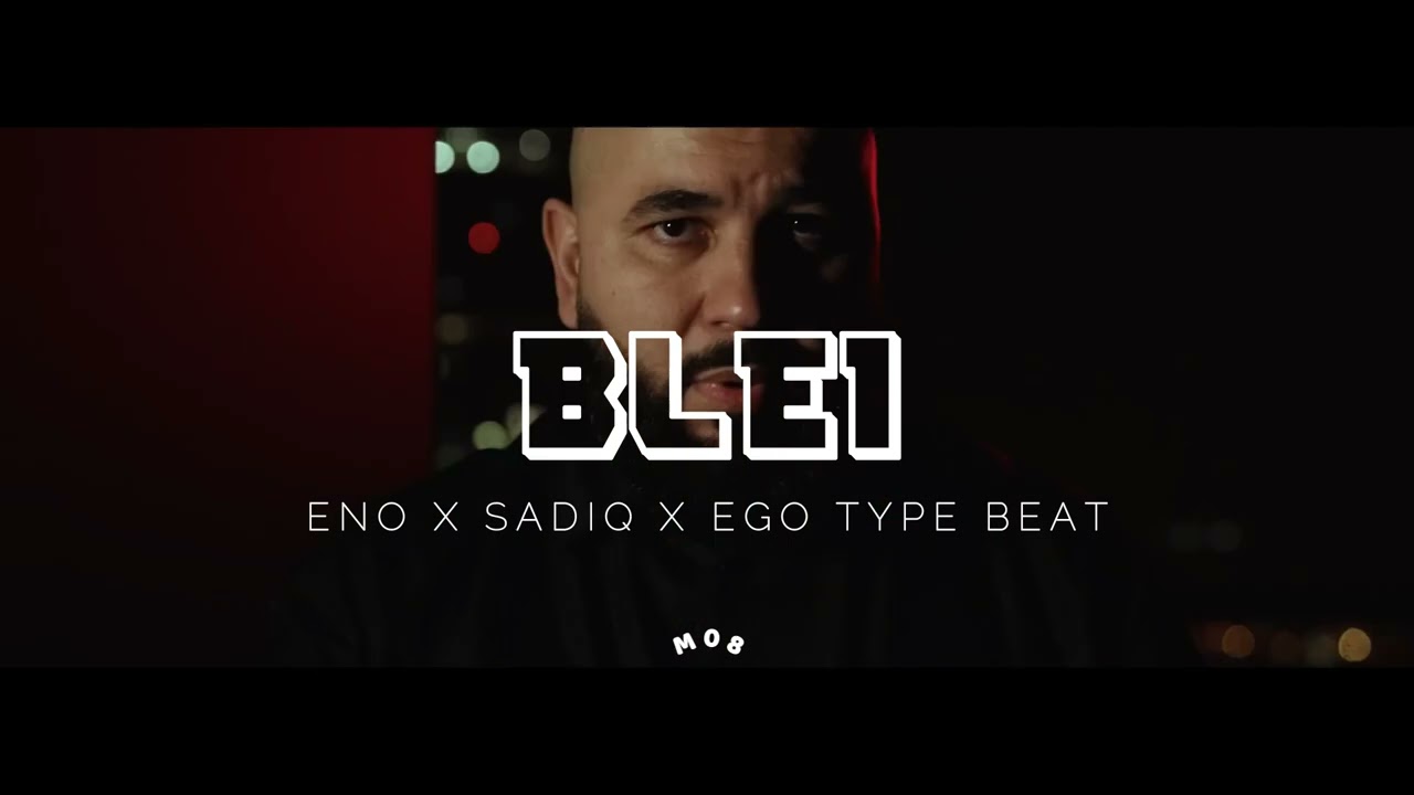 ENO X SADIQ X EGO TYPE BEAT "BLEI" | HARD RAP BEAT Prod by M08