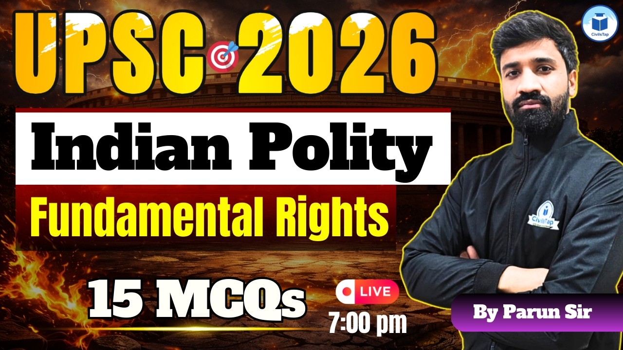 UPSC 2026 Indian Polity | Fundamental Rights | 15 Important MCQs Series | By Parun Sir | CivilsTap