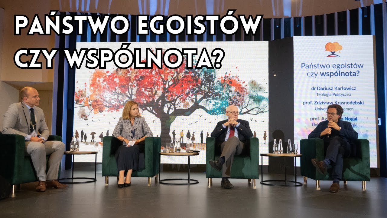 Państwo egoist&oacute;w czy wsp&oacute;lnota? | VIII Festiwal Katolickiej Nauki Społecznej