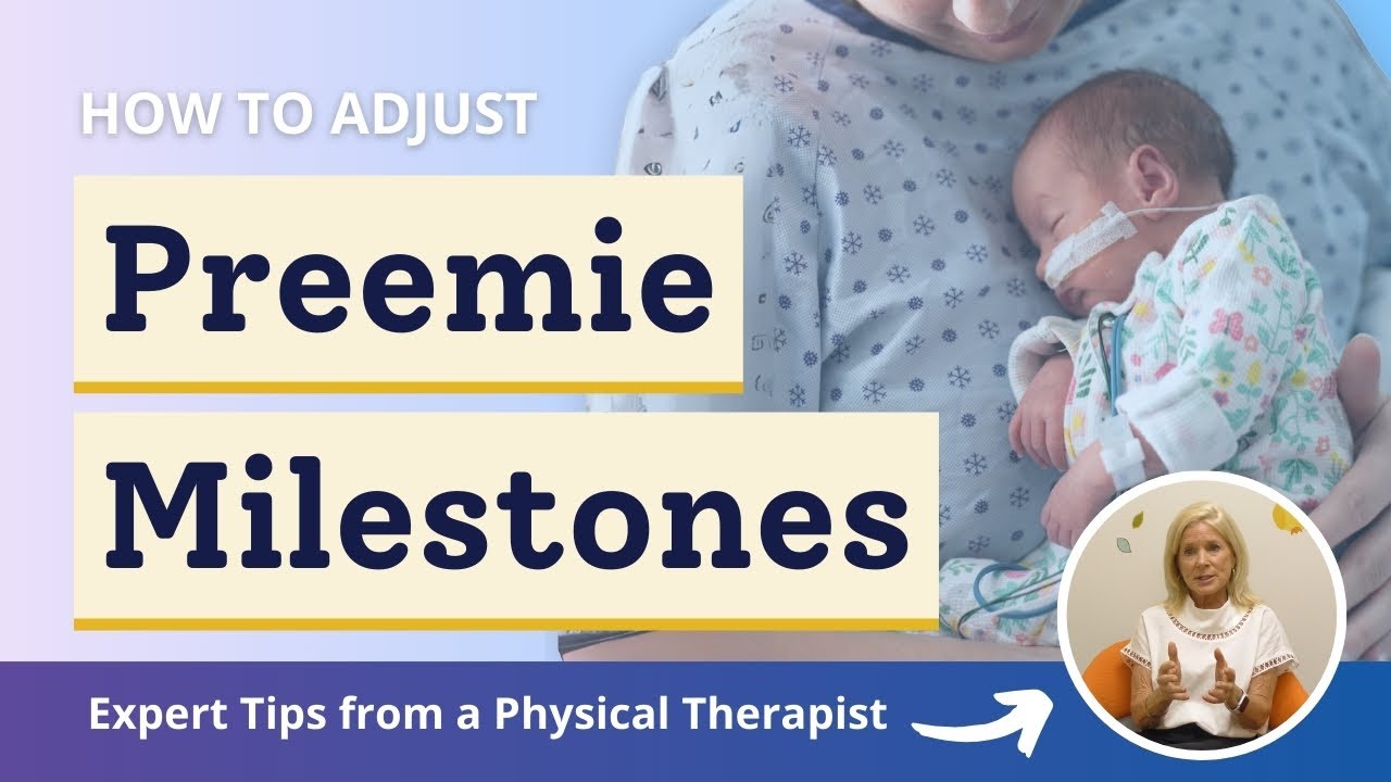 How to Adjust Your Premature Baby's Age for Milestone Tracking