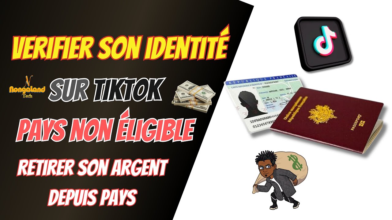 MONÉTISATION TIKTOK - Comment VÉRIFIER son IDENTITÉ (pays non éligible) ?