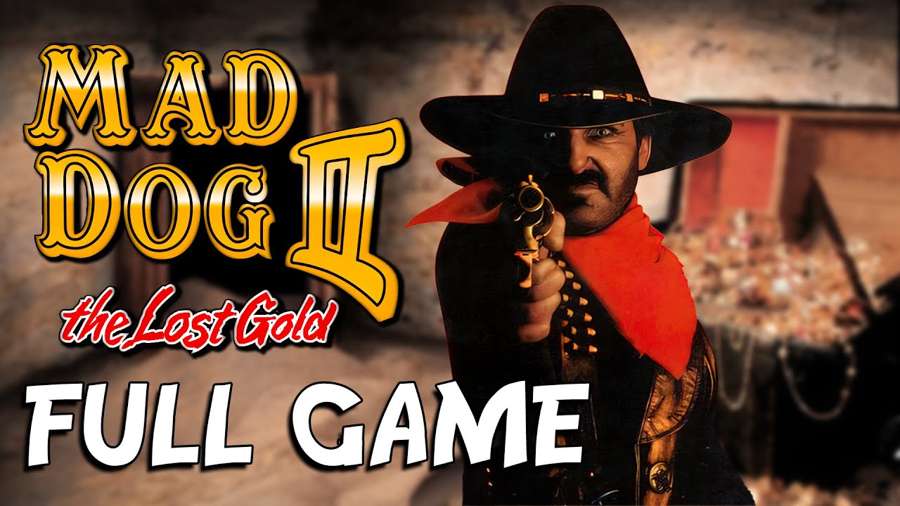 Mad Dog II: The Lost Gold — полное прохождение игры