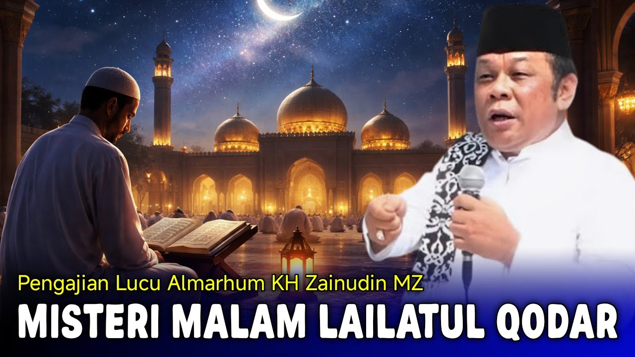 CERAMAH ZAINUDIN MZ‼️SPESIAL MALAM LAILATUL QODAR