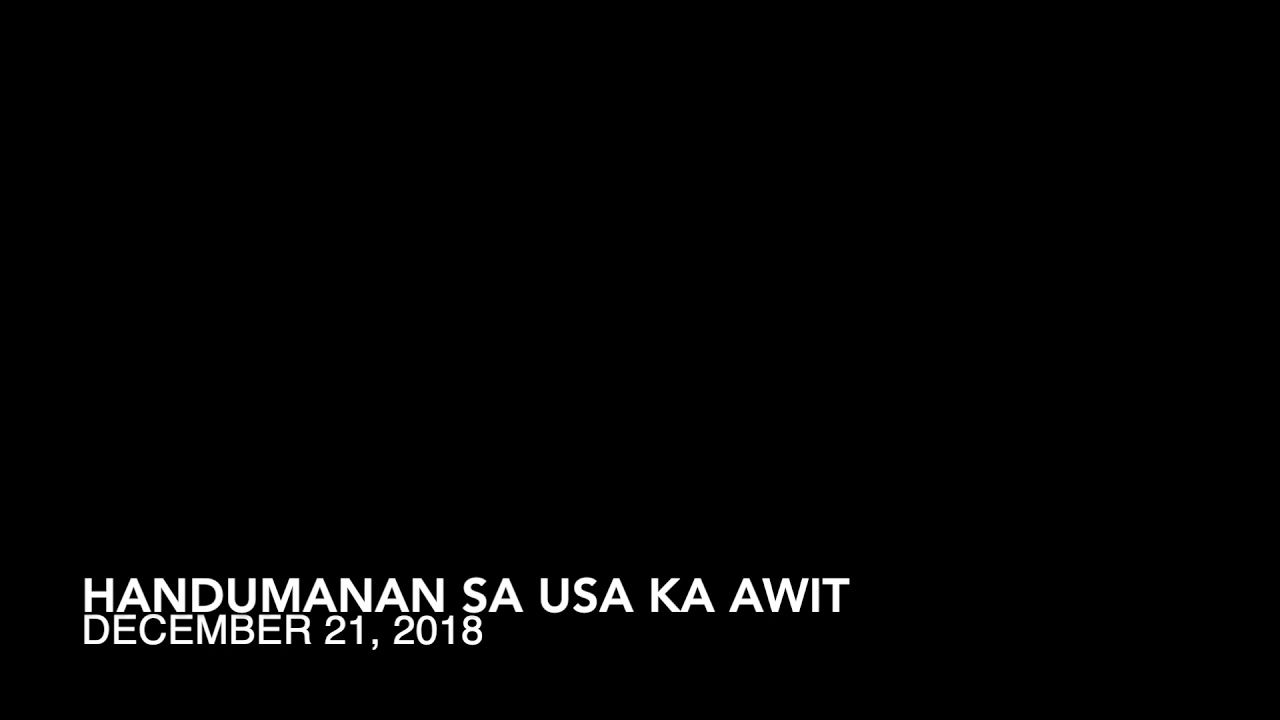HANDUMANAN SA USA KA AWIT 12-21-2018