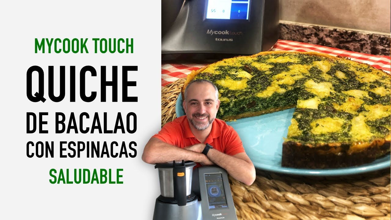 😜🌱Quiche saludable de bacalao con espinacas en MyCook Touch con masa casera de aceite de oliva