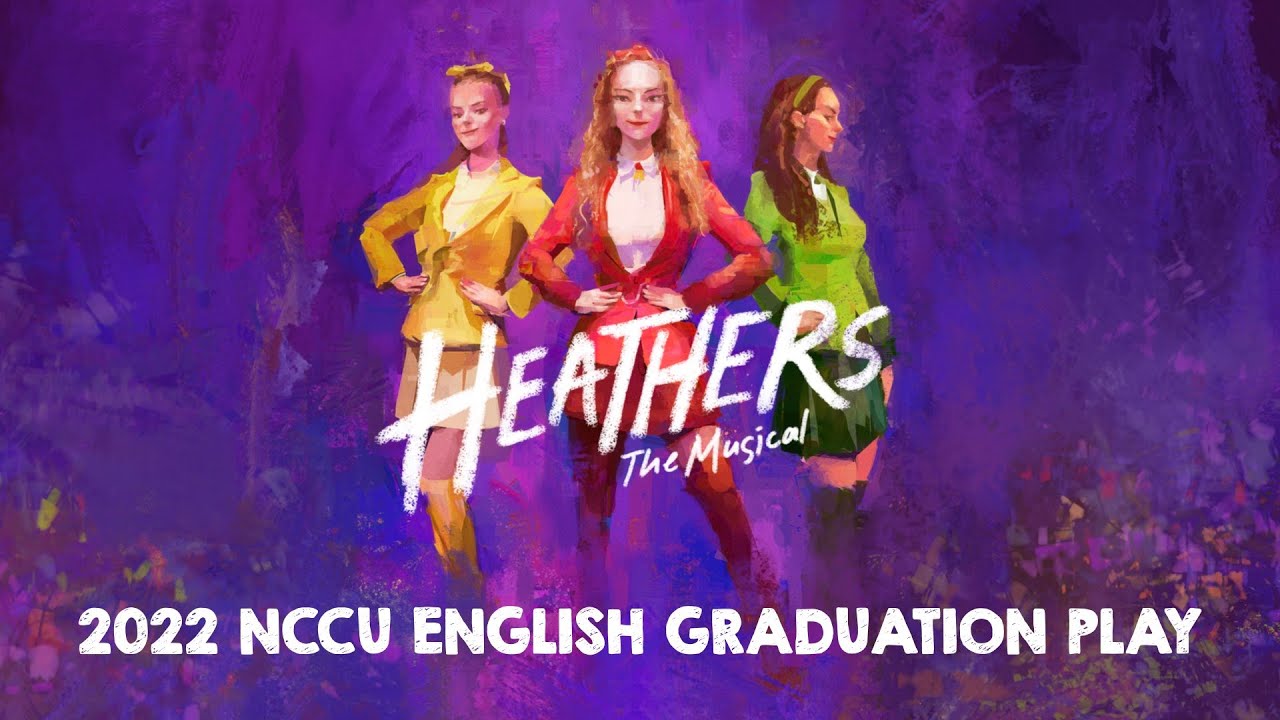 2022 政大英文畢業公演《Heathers: The Musical》