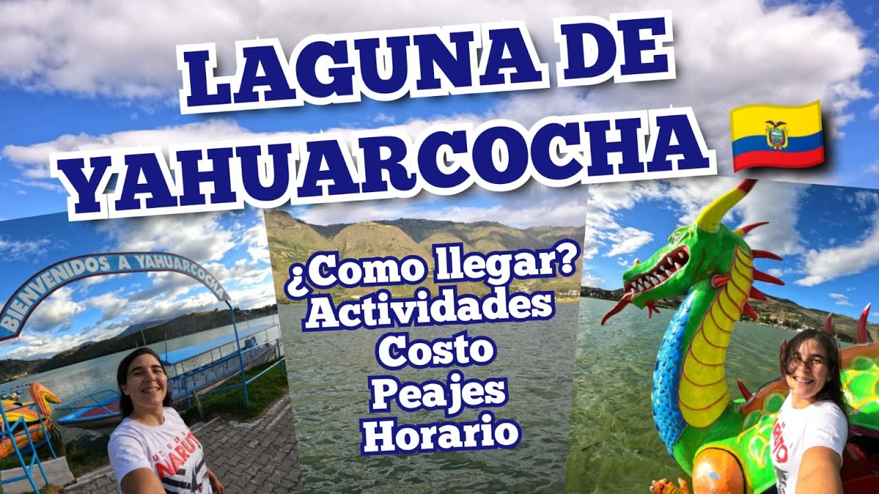 COMO LLEGAR A LA LAGUNA DE YAHUARCOCHA | COSTOS Y TODA LA INFORMACION | QUE HACER EN ECUADOR